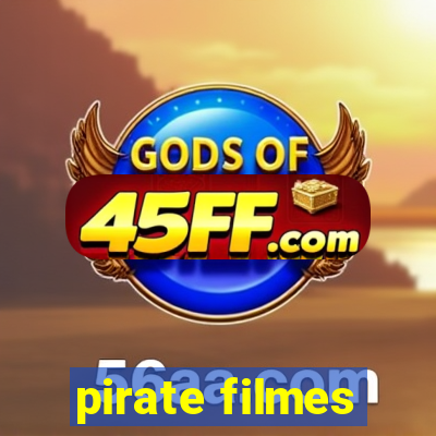 pirate filmes